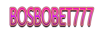 BOSBOBET777